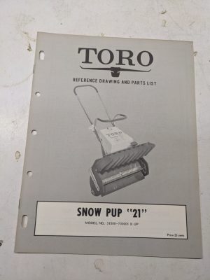 Toro Parts Catalog List Book Manual Owner Reference Drawing Snow Pup 21” 31500