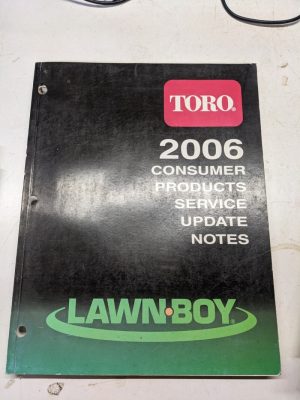 Toro Lawn Boy 2006 Consumer Products Service Update Notes