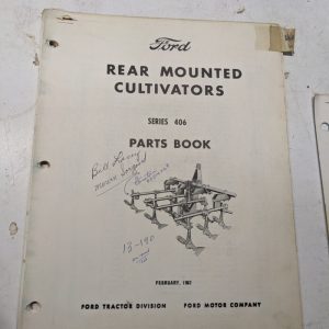 Ford Tractor Rear Mounted Cultivator Parts Book Catalog Manual 406 Series 1967