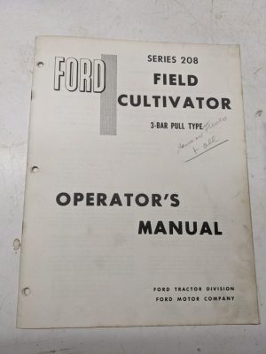 Ford Field Cultivators Operator Owner Parts List Manual Wing Model W 3 Bar 208