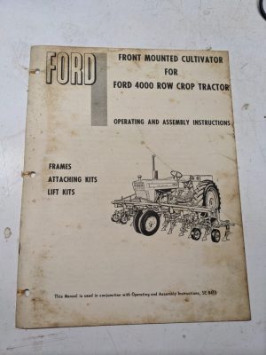 Ford Front Mounted Cultivator Operating Assembly Instruction Manual 4000 Tractor