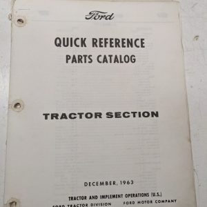 Ford Quick Reference Parts Catalog Tractor Section 1963 Repair Service Shop Book