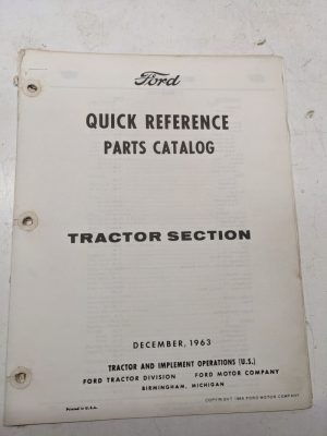 Ford Quick Reference Parts Catalog Tractor Section 1963 Repair Service Shop Book