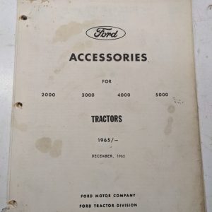 Ford Accessories 2000 3000 4000 5000 Tractors 1965 Catalog Part List Book Manual