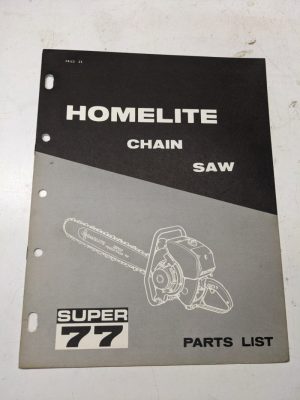 Homelite Illustrated Parts List Book Catalog Manual Chain Saws Super 77 23930