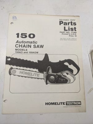 Homelite Illustrated Parts Book List Manual Chain Saws 150 Aow 17368 1979
