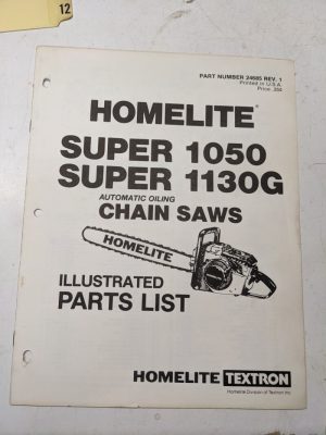 Homelite Illustrated Parts List Manual Chain Saws Super 1050 1130G 24685 Rev 1