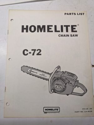 Homelite Illustrated Parts Catalog Manual List Book Chain Saws C-72 24602