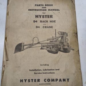 Hyster Parts List Book Manual Instruction Service Owner D4 Backhoe Crane