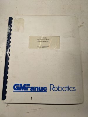 Gm Fanuc Robotics Parts List Service Manual Repair Arc Mate Marpwarcg0192Ef 1989