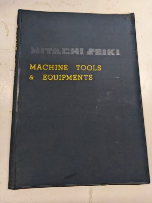 Hitachi Seiki Operators Instruction 3A 4A Turret Lathes Parts List Manual 1961
