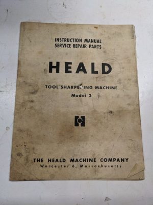 Heald Tool Sharpening Machine Instruction Manual Service Parts List Book Model 2