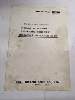 Hitachi Seiki Operators Instruction Book Manual 3A 4A 5A Ii Turret Lathe 1969