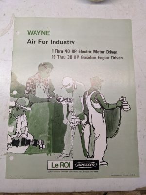 Wayne Air For Industry Le Roi Dresser Air Compressor Sales Brochure Catalog 1972