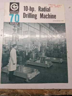 Giddings Lewis Bickford 70 Series Drilling Machine R-10A Sales Brochure Catalog