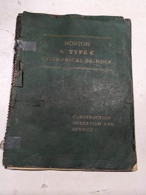 Norton Operating Service Instruction Manual Construction 6” Type C Grinder