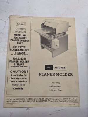 Sears Owners Manual 306.233901 Planer Molder Parts List Operating Book P387A
