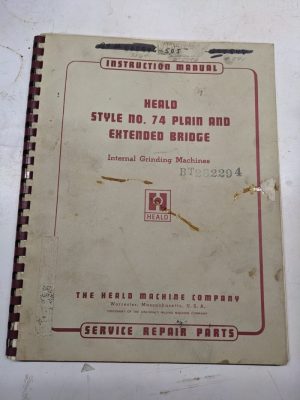 Heald Instruction Service Repair Parts List Book Manual 74 Grinding Machine