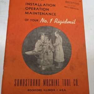 Sundstrand Instruction Operation Manual Drawings No 1 Rigidmil Maintenance