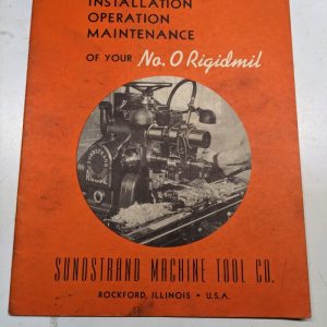 Sundstrand Instruction Operation Manual Drawings No 0 Rigidmil Maintenance