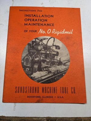 Sundstrand Instruction Operation Manual Drawings No 0 Rigidmil Maintenance