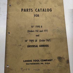 Landis Illustrated Part List Manual Catalog Type R Lr 10” 14 777 767 761 Grinder