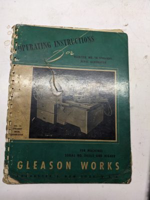 Gleason Works Operating Instruction Manual No 14 Straight Bevel Generator