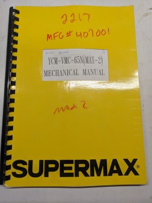 Supermax Machanical Service Repair Manual Ycm-Vmc-65N Max 2 Fanuc Cnc Op M01