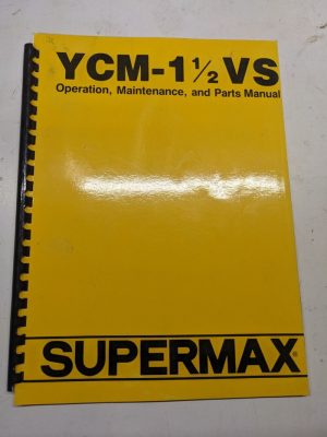 Supermax Operators Manual Maintenance Service Parts List Ycm 1.5 Vs Milling
