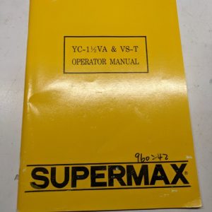 Supermax Operators Manual Maintenance Service Parts List Yc 1.5 Vs-T Milling