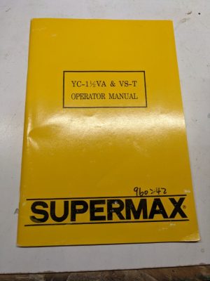 Supermax Operators Manual Maintenance Service Parts List Yc 1.5 Vs-T Milling