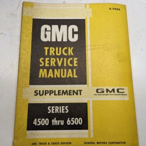 1969 Gmc Truck Service Manual Supplement Medium Duty 4500 To 6500 Repair Shop