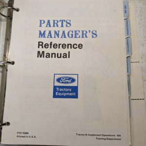 Ford Tractor Equipment Parts Manager'S Reference Manual Fto 15034 1983 Dealer