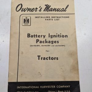 International Harvester Ih Owners Manual Part List Battery Ignition Package 353