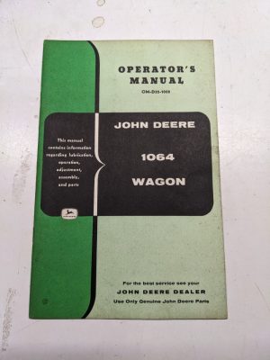 John Deere Jd Om-D52-1058 Operators Manual Service Parts List 1064 Wagon Book