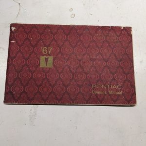 1967 Pontiac Passenger Car Owner'S Manual Operators Hand Book Maintenance