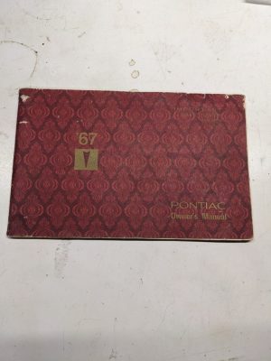 1967 Pontiac Passenger Car Owner'S Manual Operators Hand Book Maintenance