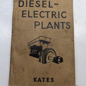 1949 Diesel Electric Plants Kates Installation Operation Generators Controls 2Nd