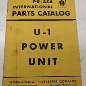 International Harvester Ih Parts Catalog List Book Manual U-1 Power Unit Pu-25A