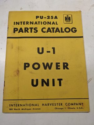 International Harvester Ih Parts Catalog List Book Manual U-1 Power Unit Pu-25A