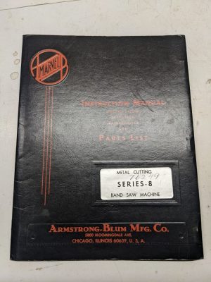 Marvel Instruction Manual Maintenance Operation Parts List Catalog Saw Series 8