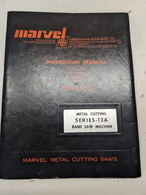 Marvel Instruction Manual Maintenance Operation Parts List Catalog Saw 13A