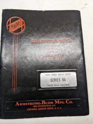 Marvel Instruction Manual Maintenance Operation Parts List Catalog Saw Series 9A