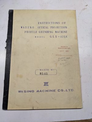 Wasino Machine Instruction Manual Optical Projection Grining Machine Gls-125A