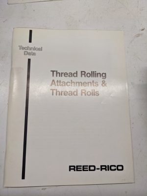 Reed-Rico Thread Rolling Attachment Technical Data Manual Application 1992