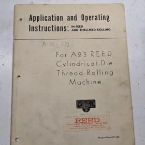 Reed-Rico Thread Rolling Machine A23 Application Operation Manual Instruction