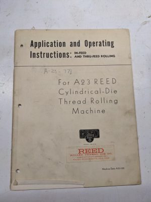 Reed-Rico Thread Rolling Machine A23 Application Operation Manual Instruction