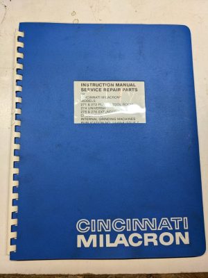 Cincinnati Milacron Instruction Manual Service Repair Part List 271-276 Grinding