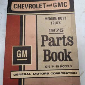 Chevrolet Gmc Medium Duty Truck 1973-1975 75Tm Parts List Book Manual Catalog