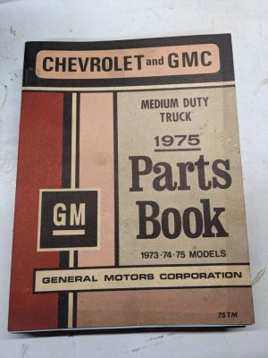 Chevrolet Gmc Medium Duty Truck 1973-1975 75Tm Parts List Book Manual Catalog